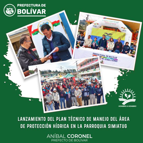 LANZAMIENTO DEL PLAN TÉCNICO DE MANEJO DEL ÁREA DE PROTECCIÓN HÍDRICA EN LA PARROQUIA SIMIATUG