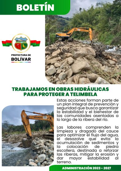 TRABAJAMOS EN OBRAS HIDRÁULICAS PARA PROTEGER A TELIMBELA