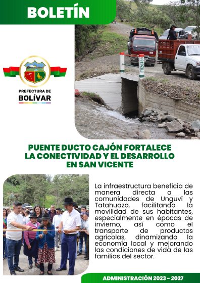 PUENTE DUCTO CAJÓN FORTALECE LA CONECTIVIDAD Y EL DESARROLLO EN SAN VICENTE
